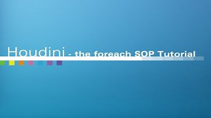 Houdini - the Foreach SOP Tutorial, HD