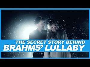 The Secret Love Story Behind Brahms' Lullaby