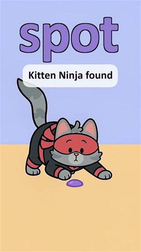 Kindergarten Sight Words: spot (Kitten Ninja By Epic Book Series)