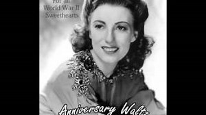 Anniversary Waltz Chords - VERA LYNN - For all World War II Sweethearts - ChordU