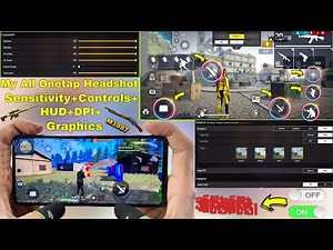 My all onetap headshot settings sensitivity+controls+ HUD+DPI+graphic garena free fire