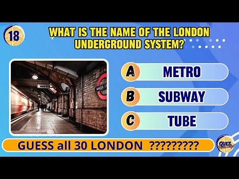 Guess all 30 London Questions I Quiz Trivia City