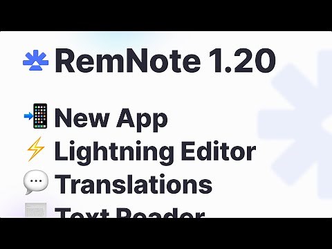 RemNote 1.20 🎉 - New Phone App, Text Reader, Lightning Editor Engine, Translations, and more!