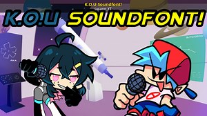 K.O.U Soundfont! Modding Tool for Friday Night Funkin' | FNF Modding Tools