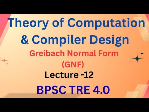 What is Greibach Normal Form (GNF) | CFG Conversion | Theory of Computation | BPSC TRE 4.0