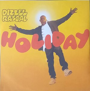 Dizzee Rascal - Holiday
