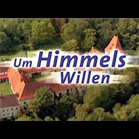 Um Himmels Willen