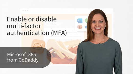 GoDaddy Help Center - How-To Video - Enable or disable multi-factor authentication (MFA)