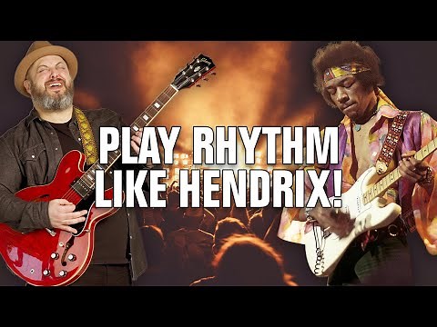 Embellish Your Rhythms + Chords Like Hendrix