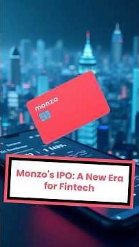 Monzo’s IPO is almost here! The UK’s digital banking trailblazer is preparing to go public 💳