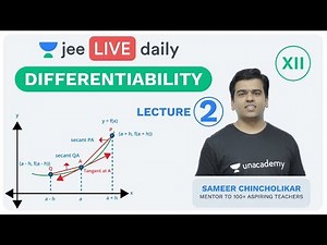 JEE Mains: Differentiability L 2 | Unacademy JEE | LIVE DAILY | IIT Mathematics | Sameer Sir