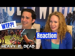 Team Fortress 2 Heavy is Dead Reaction