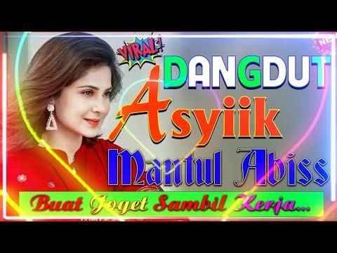 FULL ALBUM TERBARU - DANGDUT 💖 DANGDUT PALING SANTAI PASS BANGET BUAT PERJALANAN PULANG KERJA