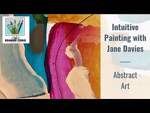 Abstract Art - Intuitive Painting with Jane Davies