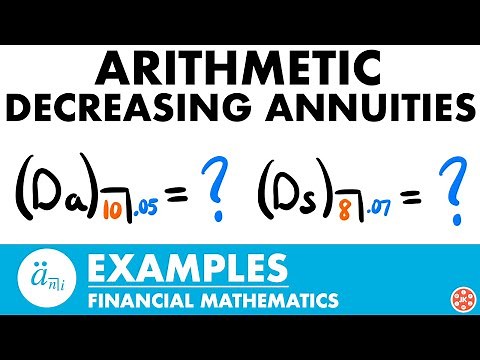 Arithmetic Decreasing Annuities Examples | Exam FM | Financial Mathematics - JK Math