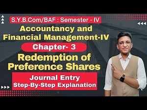 Redemption of Preference Shares | Financial Management | SYBCOM | Journal Entry | Semester 4