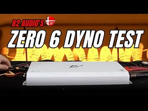 B2 Audio Zero 6 Dyno Test – Real Power, Real Numbers