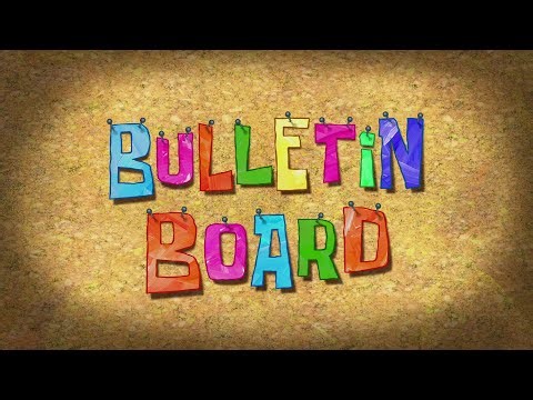 SpongeBob Voice Acting #406: Bulletin Board