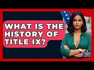 What Is The History Of Title IX? - America First Democrats