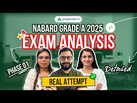 NABARD Grade A Phase 1 Detailed Exam Analysis 2025 | Most Accurate Answer Key | Anuj Jindal