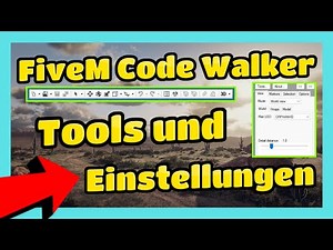 FiveM Code Walker Mapping # 2 Tools und Einstellungen // Mappen in Code Walker für GTA RP