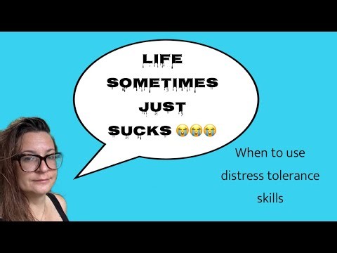 DBT: When to Use Distress Tolerance Skills