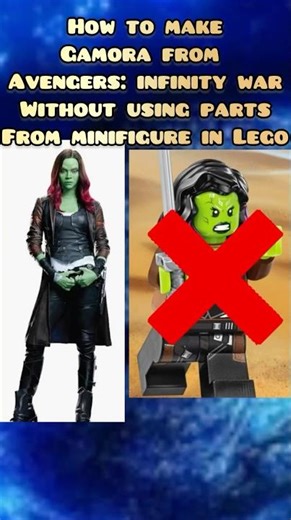 How to make Gamora from Avengers: Infinity War without using parts from minifigure in Lego