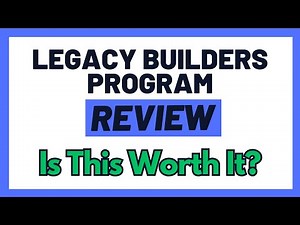 Legacy Builders Program Review - Shocking Discovery!