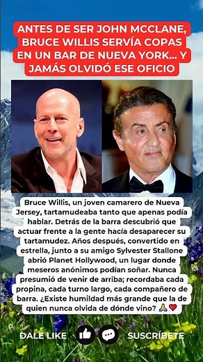 Bruce Willis nunca olvidó sus años sirviendo copas antes de la fama