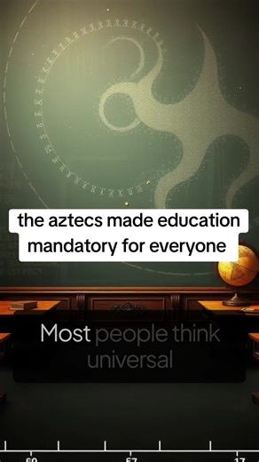 the aztecs made education mandatory for everyone. #aztecculture #aztec #history #mexico🇲🇽 #fyp