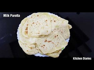 Milk Parotta||Porotta recipe||Paratha recipe||Milk paratha recipe|Easy milk parotta|Kitchen Diaries