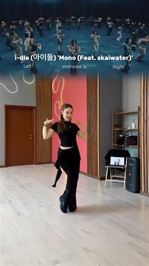 i-dle(아이들) ‘Mono (Feat. skaiwater)’ mirrored version by Black Mamba @official_i_dle #mono #idle