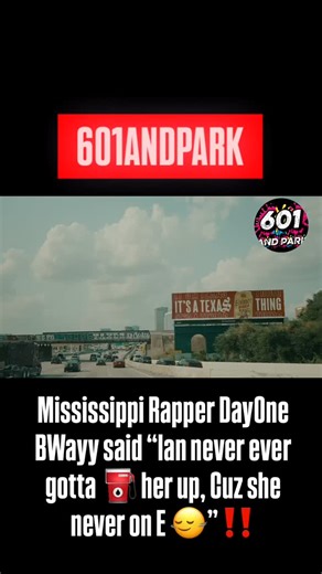 601ANDPARK 📺 Top 10 Countdown on Instagram: "Mississippi Rapper @dayone_bwayy said “Ian never ever gotta ⛽️ her up, Cuz she never on E 🙂‍↔️”‼️ #601andpark #mississippi #fyp #explorepage #explore #contentcreator #viral #mississippimade #reels #content #viralreels #viralvideos #upcomingrapper"