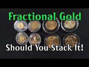Fractional Gold - Should You Stack It? If So, What Kind? #gold #americangoldeagle