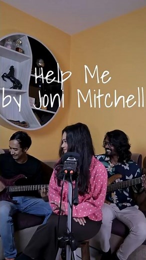 Help me - Joni Mitchell cover @gracemaureenmusic @ashwinyungchen @sridhark50