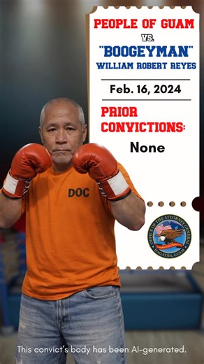 Attorney General of Guam on Instagram: "Toughest AG on Crime. The AG Moylan Matchups . . . We Go Fight & Win!🥊 On 2/16/24 William “Boogeyman” Reyes was convicted of FIRST-DEGREE CRIMINAL SEXUAL CONDUCT and SECOND-DEGREE CRIMINAL SEXUAL CONDUCT in CF747-23 for the sexual penetration of a 9-year-old child known to him. Our AG Prosecutors stepped into the ring and claimed a victory for our young victim. We thank our jurors who returned a guilty verdict after just two hours of deliberation. One mor
