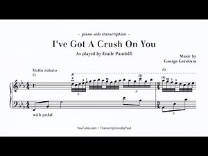 I've Got A Crush On You - For piano - Sheet music transcription