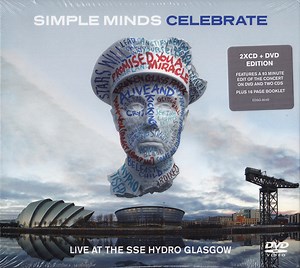 Simple Minds - Celebrate (Live At The SSE Hydro Glasgow)