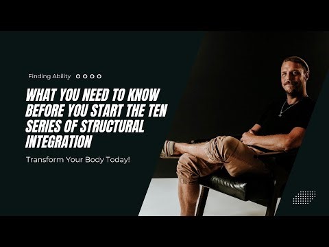 What You Need to Know Before Starting the Ten Series of Structural Integration 🌿