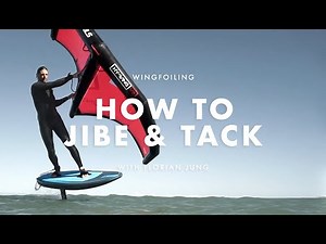 Wingfoiling Jibe & Tack How To with Flo Jung.