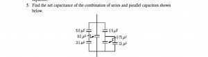 Find the net capacitance of the combination of series and paral... | Filo