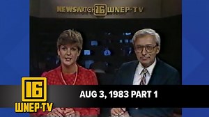 Newswatch 16 from August 3, 1983 Part 1 | From the WNEP Archives