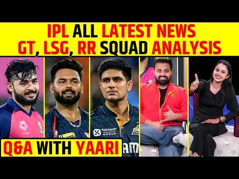 🔴YAARI Q&A - NEW OWNERS FOR RR, UPDATES ON IPL 2026- GT, LSG, RR PREVIEW