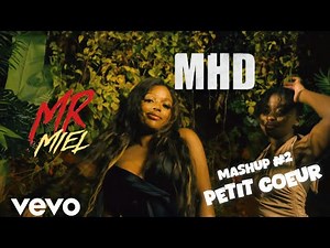 MHD - Petit Cœur (Clip Vidéo)