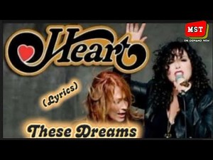 HEART - THESE DREAMS (Lyrics) #lyrics