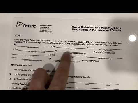 HOW TO NOTARIZE: Sworn Statement of a Family Gift of a Used Vehicle (Ontario)