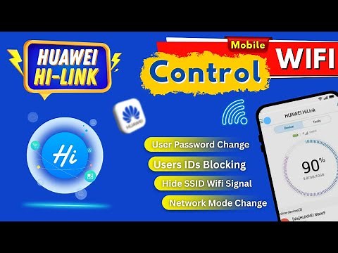 Huawei Hi-Link App Tutorial 2025: Change Password, Block Users & Hide USID (Easy Step)