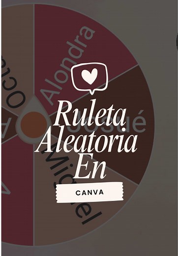Cómo Hacer una Ruleta Aleatoria en Canva