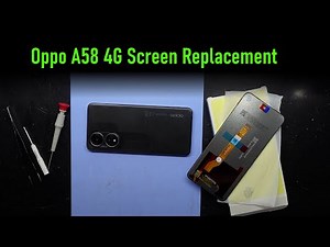 Oppo A58 4G Screen Replacement