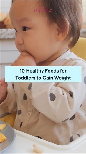 10 Best Weight Gain Foods for Toddlers | Toddler Weight Gain Foods